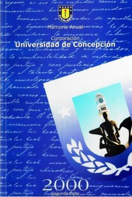 Memoria  Anual Corporación Universidad de Concepción 2000 Segunda Parte.
