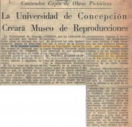 La Universidad de Concepción creará Museo de reproducciones.