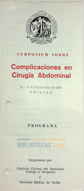 Programa del Symposium sobre Complicaciones en Cirugía Abdominal.