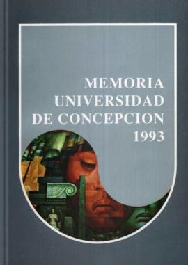 Memoria de la Universidad de Concepción correspondiente al año 1993.