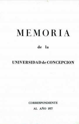 Memoria de la Universidad de Concepción correspondiente al año 1977.