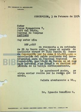 Carta del Dr. Ignacio González G. al Señor Jorge Eyzaguirre V.  Jefe del Departamento de Compras ...