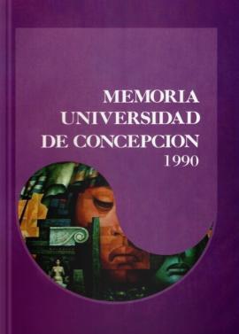 Memoria de la Universidad de Concepción correspondiente al año 1990.